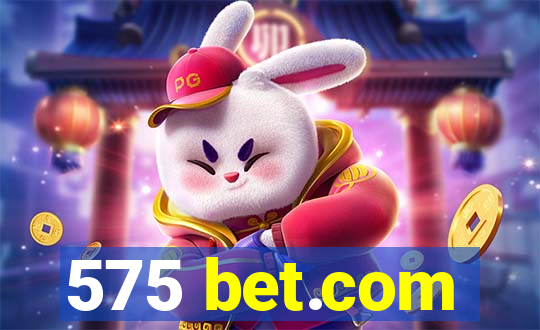 575 bet.com